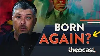 What Does It Mean to Be "Born Again?"