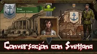 Conversamos con Svetlana la Doctora, Tver || La Búsqueda de la Verdad #06 || Day R Survival