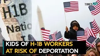 US visa for kids of H-1B workers at risk of deportation