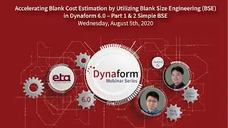 Accelerating Blank Cost Estimation by Utilizing Blank Size Engineering (BSE) in Dynaform 6.0