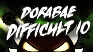 Dorabae Difficult 10 by Clash19 (Extreme Demon) [HACKED]