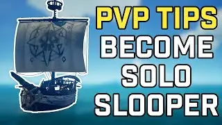 PvP Tips and Solo Sloop Guide [Basic & Advanced] | Sea of Thieves