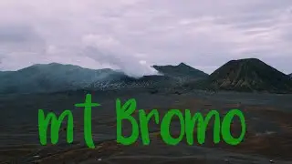 GUNUNG BROMO//MOUNT BROMO