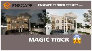 Enscape Visual Setting Preset Tricks | Enscape Visual Settings
