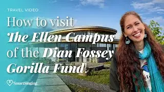 How to Visit The Ellen Campus of the Fossey Fund in Rwanda: Travel Tips