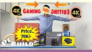 4K GAMING🎮 || 4K EDITING🎭 || RS 70,000 SYSTEM 💫 ASSAMBLE.