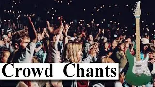 How to Simulate Crowd Chants
