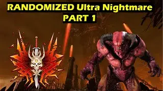 Ultra Nightmare RANDOMIZED part 1 - Doom Eternal