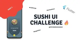Sushi Order App | Flutter Challenge - #3