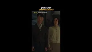 Creepy Parents 👀 | Viu Original, Perfect Family