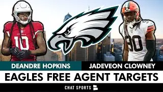 Philadelphia Eagles Free Agency Rumors: Sign DeAndre Hopkins, Kareem Hunt Or Jadeveon Clowney?