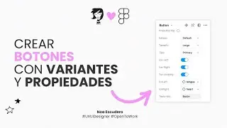 Tutorial Figma: Cómo crear botones con variantes y propiedades