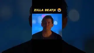 Zilla Death Sad 😭 