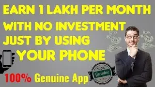 How To Earn 1 Lakh / 1500$ Without Investment In Phone | Earning Apps |