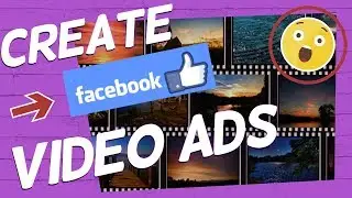 How To Create Videos For Facebook Ads [Hacks To Increase CTR & Decrease CPC]