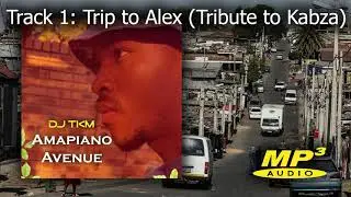 DJ TKM - Trip to Alex (Tribute to Kabza De Small) [Official Audio] | Old Amapiano