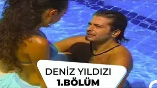 Deniz Yıldızı 1. Bölüm - 1. Sezon