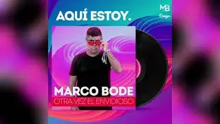 Marco Bode - Otra Vez El Envidioso (Tribal , Guaracha , Zapateo)
