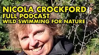 Wild Swimming to Watch Wildlife ft Nicola Morris #141