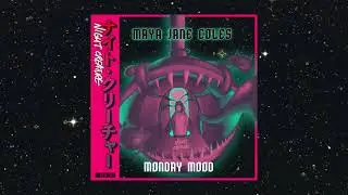 Maya Jane Coles - Monday Mood (Official Audio)