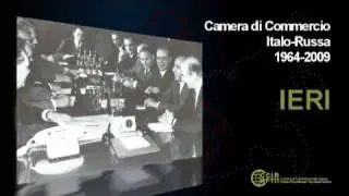 NEXTTELEVISION: IERI  OGGI  DOMANI: i 45 anni di attività della Camera di Commercio Italo-Russa