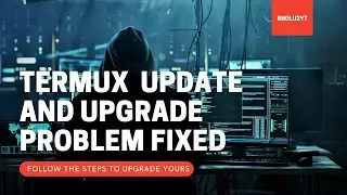 Termux update and upgrade error fixed