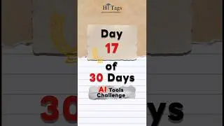 #Day17 of 30 Days AITools Challenge  #ai #tools #aitools #ad #ads #adcopies #Tutorial #tips #h1tags