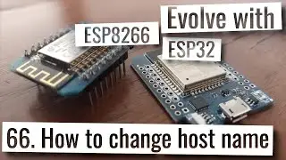 ESP32 & ESP8266 - How to change host name