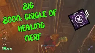 THE BOON: CIRCLE OF HEALING NERF - Dead By Daylight (DBD Developer Update Patch Notes)