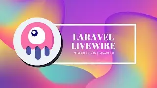 Laravel Livewire Basics | Introducción