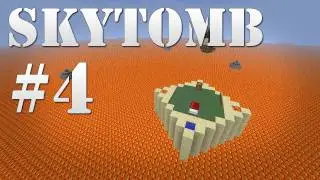 SkyTomb Survival - Ep. 4 | Did I Miss Something?