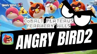 Angry Birds 2 🐔| Play the world's best bird flinging, pig popping! Cobalt Plateaus FEATHERY HILLS
