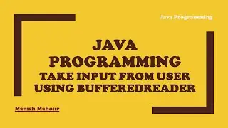 Java Programming - Take Input from User Using BufferedReader Class
