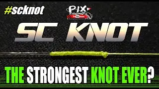 SC Knot : Knot Padu Yang Sangat Mudah & Kuat! [V#9]