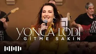 Yonca Lodi - Gitme Sakın (Akustik)