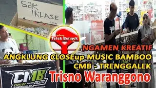 CMB ANGKLUNG - TRISNO WARANGGONO Cover  Ngamen Unik Kreatif Inovatif 