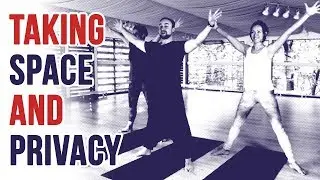Taking space and privacy poses