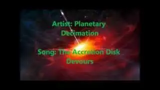 Planetary Decimation - The Accretion Disk Devours