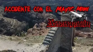 ACCIDENTE con el MAVIC MINI en ALBARRACÍN - Mavic Mini Crash