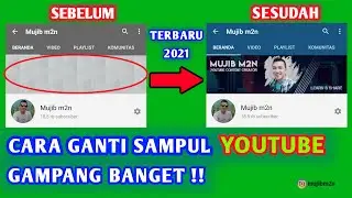 CARA GANTI BANNER YOUTUBE 2021