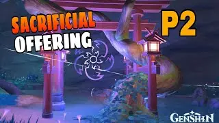 Sacrificial Offering | World Quest and Puzzles [Genshin Impact]