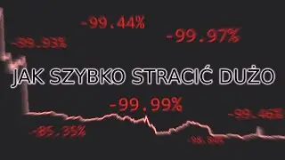Jak stracić kilka tysięcy w kilka minut 