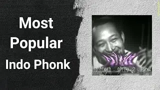 Top 10 Phonk Indo dengan View Terbanyak