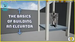 How To Make An Elevator (The Basics) | UE4 Tutorial