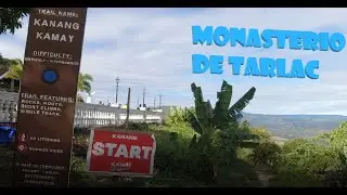Part 1: Monasteryo de Tarlac - Kanang Kamay trail