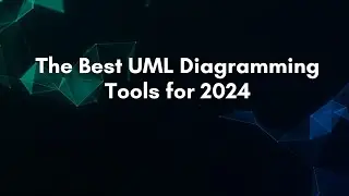 The Best UML Diagramming Tools for 2024