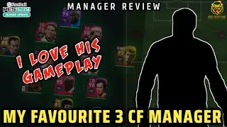 MY FAVOURITE 3 CF MANAGER | GAMEPLAY REVIEW |  PES 2021 MOBILE