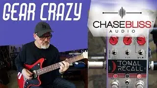 Chase Bliss Audio | Tonal Recall | Tim Pierce | Delay Pedal | Gear