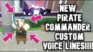 NEW! REWORKED PIRATE COMMANDER!! CUSTOM VOICE LINES!!