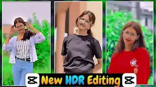 New Trending HDR Video Editing in Capcut | hdr cc video editing  | High quality 4k video editing |